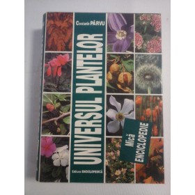 UNIVERSUL PLANTELOR - CONSTANTIN PARVU 